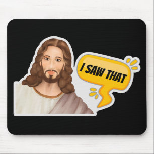 Jesus I Saw That Mouse Mat