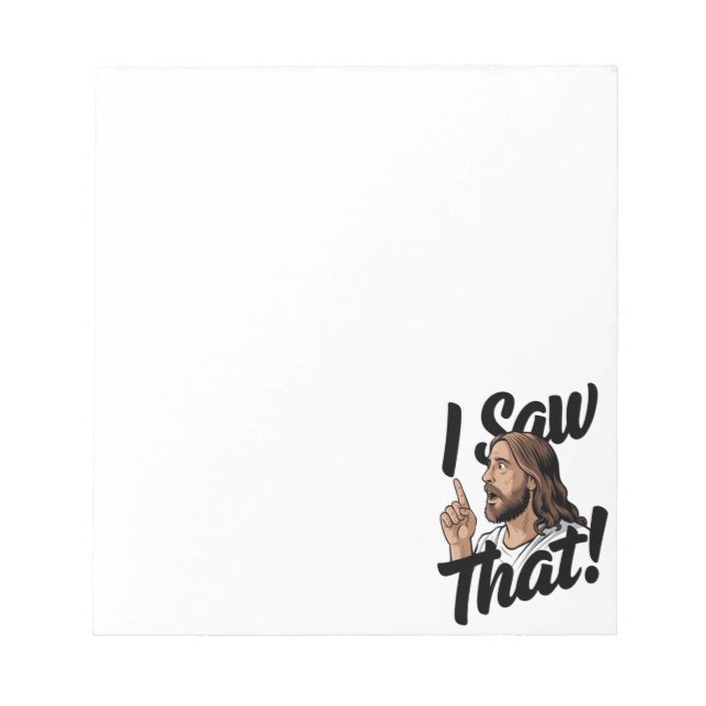 Jesus I Saw That Notepad (Front)