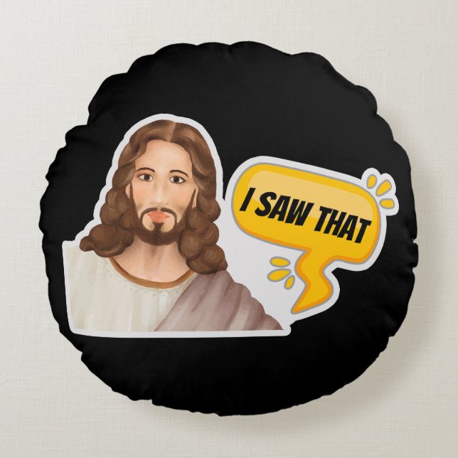 Jesus I Saw That Round Cushion (Front)