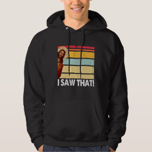 Jesus I Saw That Vintage God Thankful Saying From  Hoodie