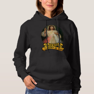 Jesus I Trust In You Catholic person Hoodie