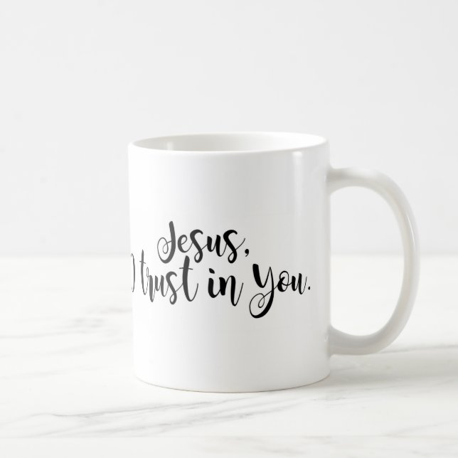 Jesus, I trust in you Coffee Mug (Right)