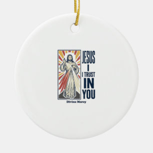 Jesus I Trust In You Divine Mercy Shirt Design_1 Ceramic Tree Decoration