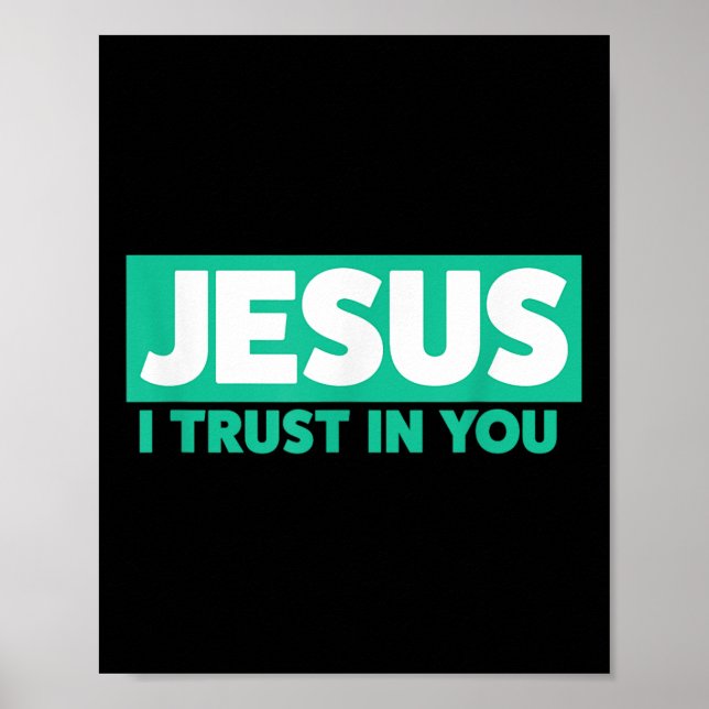 Jesus, I Trust In You  Poster (Front)