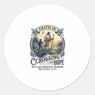 Jesus Immigration Starting Over Courage Shirt Chri Classic Round Sticker