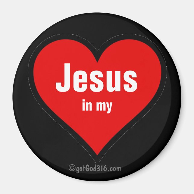 Jesus in my heart gotGod316.com Magnet (Front)