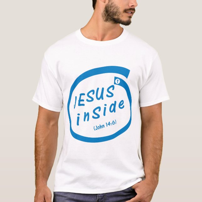 Jesus inside (John 14:6) T-Shirt (Front)