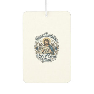 Jesus Invitation RSVP Card Faith Jesus Invitation Car Air Freshener