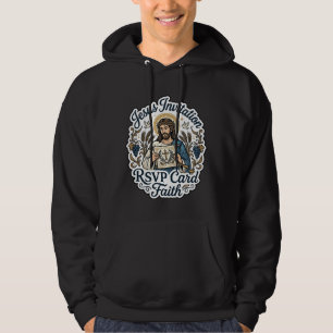 Jesus Invitation RSVP Card Faith Jesus Invitation Hoodie