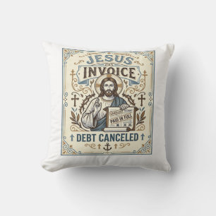 Jesus Invoice Debt Cancelled Jesus Invoice Debt Ca Cushion