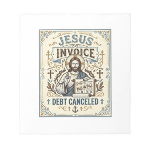 Jesus Invoice Debt Cancelled Jesus Invoice Debt Ca Notepad
