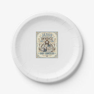 Jesus Invoice Debt Cancelled Jesus Invoice Debt Ca Paper Plate