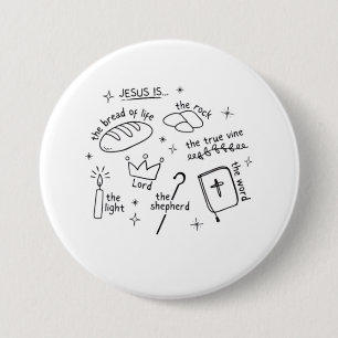 Jesus Is… 7.5 Cm Round Badge
