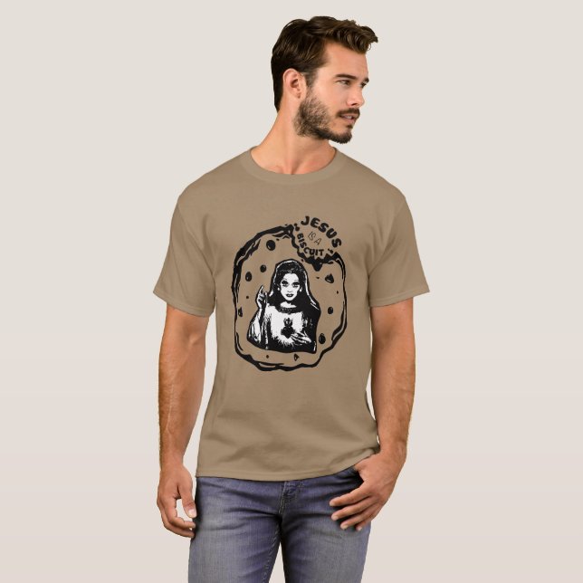 Jesus is a Biscuit! T-Shirt (Front Full)