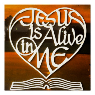 JESUS is Alive in ME Divine Glossy Poster