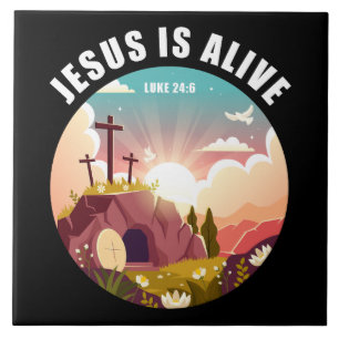 Jesus Is Alive Resurrection Faith Christian Easter Tile