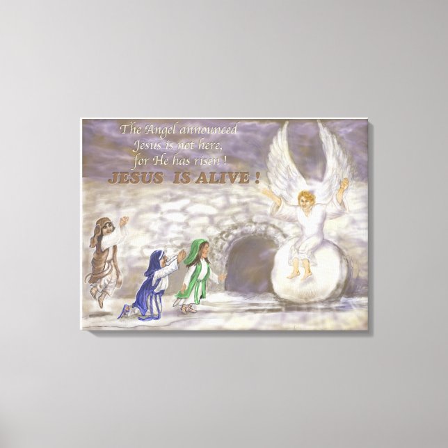 Jesus is Alive stretched canvas Print (Front)