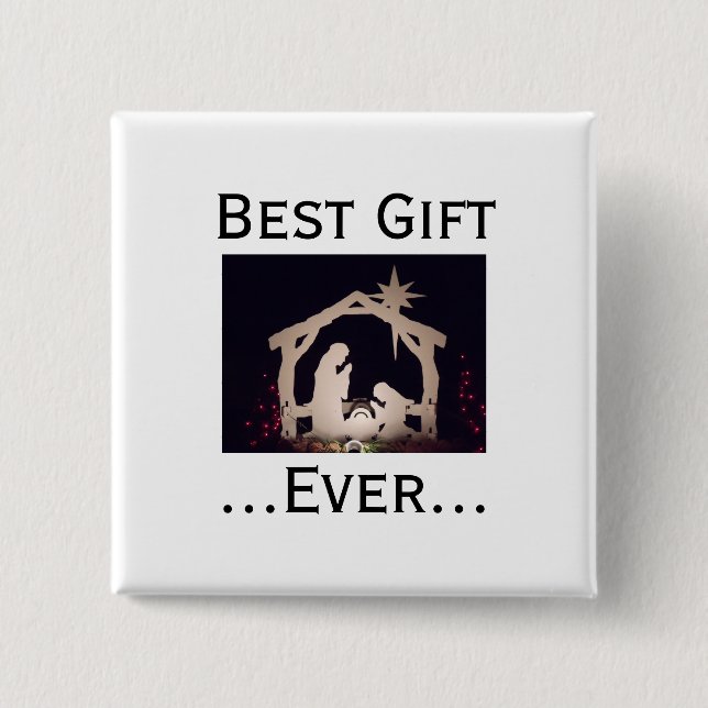 Jesus is Best Gift Ever Nativity Story 15 Cm Square Badge (Front)