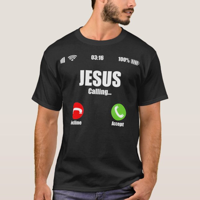 Jesus Is Calling  Christian Cross Modern Believe T-Shirt (Front)