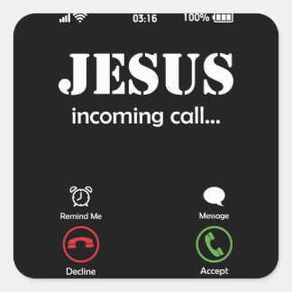 Jesus Is Calling Christian Faith Square Sticker