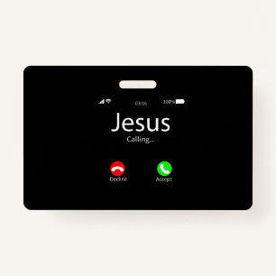 Jesus Is Calling Christian ID Badge