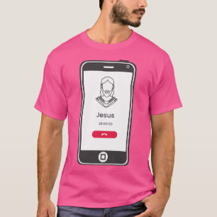 Jesus Is Calling - Christian - Talking To Jesus T-Shirt