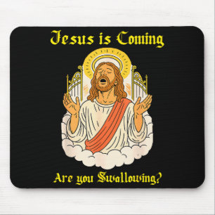 Jesus Is Coming Are You Christian Jesus Saying Off Mouse Mat