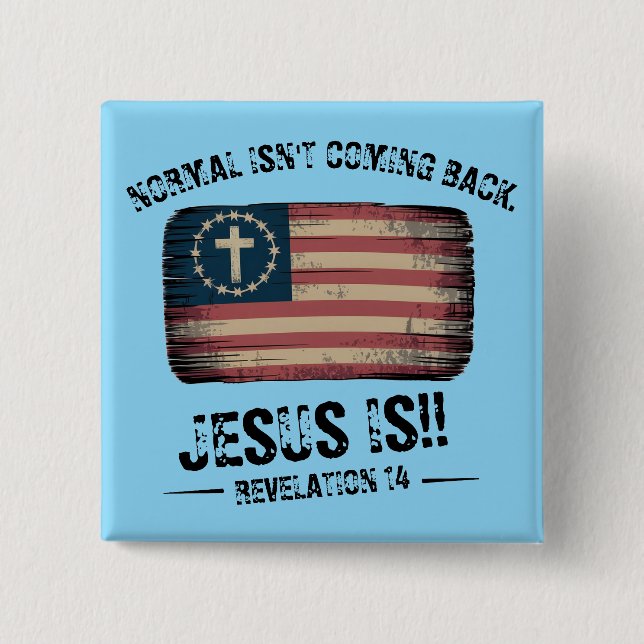 Jesus Is Coming Back 15 Cm Square Badge (Front)