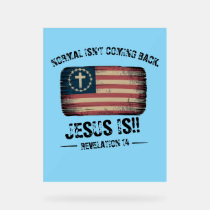 Jesus Is Coming Back Acrylic Sign