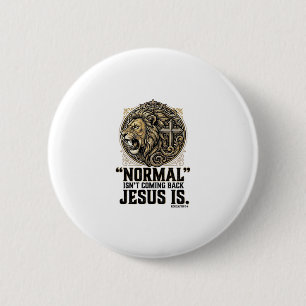 Jesus Is Coming Back Lion Cross Christian Shirt 6 Cm Round Badge
