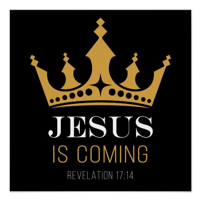 JESUS is Coming – Revelation 17:14 Christian Faith Poster (Front)