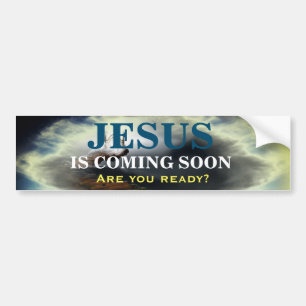 JESUS IS COMING SOON Bumper Sticker