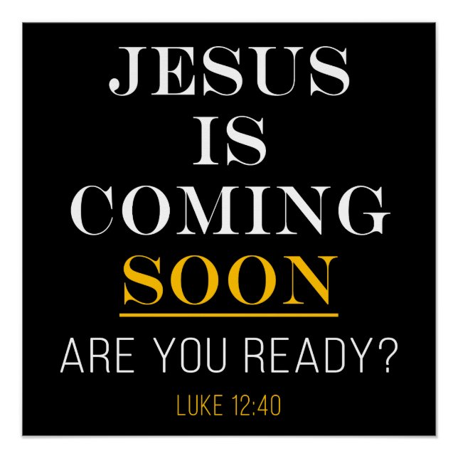 Jesus is Coming Soon - Revelation 17:14 Christian  Poster (Front)