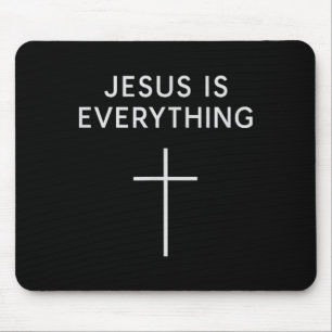 Jesus Is Everything Minimal Cross Christian Faith  Mouse Mat