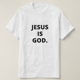 Jesus is god, christian minimalist t shirt