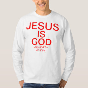 Jesus is God T-Shirt