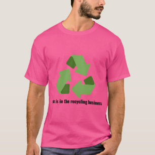 Jesus Is In The Recycling Business V3 Black Letter T-Shirt
