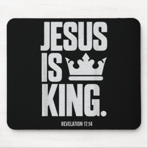 Jesus Is King Bible Religious Scripture Quote Chri Mouse Mat