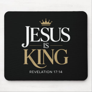 Jesus Is King Bible Verse Christian Quote Mouse Mat