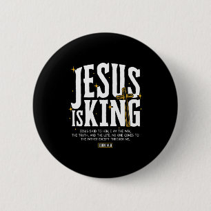 Jesus Is King Bible Verse John 14_6 Christian God 6 Cm Round Badge