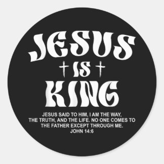 Jesus Is King Bible Verse John 14_6 Christian God Classic Round Sticker