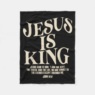 Jesus Is King Bible Verse John 14_6 Christian God Fleece Blanket