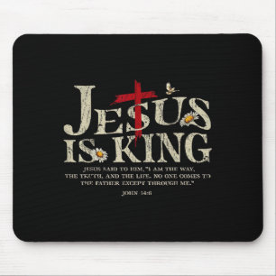 Jesus Is King Bible Verse John 14_6 Christian God Mouse Mat