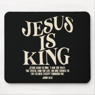 Jesus Is King Bible Verse John 14_6 Christian God  Mouse Mat