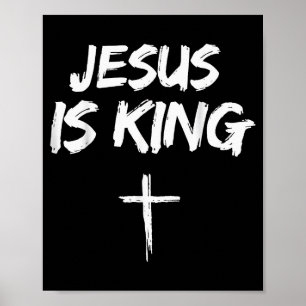 Jesus Is King Bible Verse John 14_6 Christian God  Poster