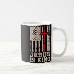 Jesus Is King Christ Lord Patriotic Christian Amer Coffee Mug