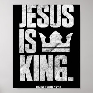 Jesus Is King Christian Bible Scripture Quote Pull Poster