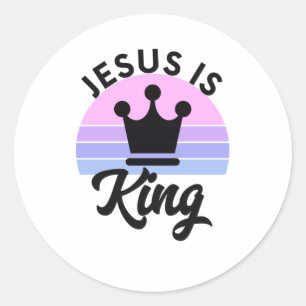 Jesus Is King - Christian Faith Quote Classic Round Sticker