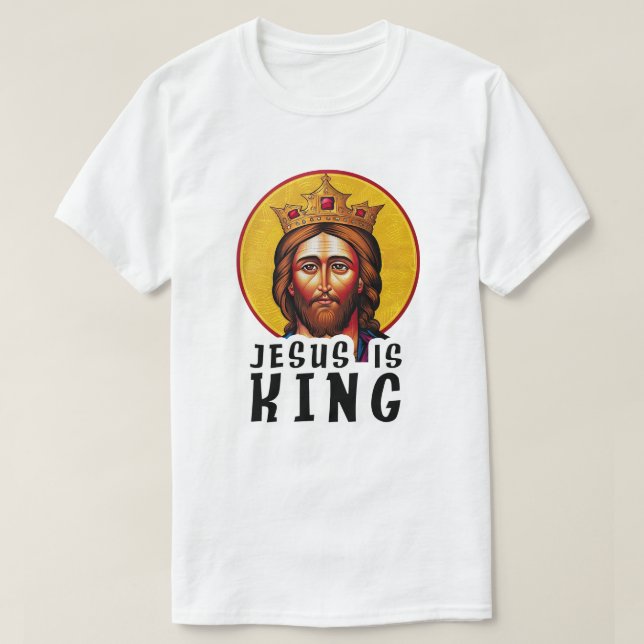Jesus Is King Christian Faith T-Shirt (Design Front)