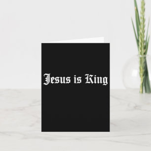 Jesus Is King Christian Streetwear Card